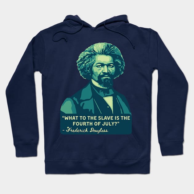 Frederick Douglass Portrait and Quote Hoodie by Slightly Unhinged